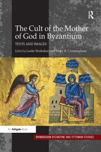 The Cult of the Mother of God in Byzantium_cover