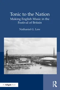 Tonic to the Nation: Making English Music in the Festival of Britain_cover