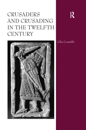 Crusaders and Crusading in the Twelfth Century