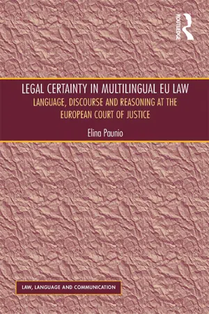 Legal Certainty in Multilingual EU Law