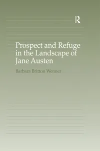 Prospect and Refuge in the Landscape of Jane Austen_cover