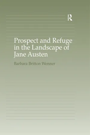 Prospect and Refuge in the Landscape of Jane Austen