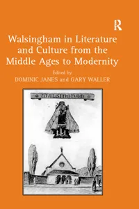 Walsingham in Literature and Culture from the Middle Ages to Modernity_cover