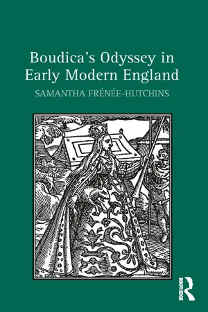 Boudica's Odyssey in Early Modern England