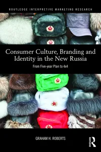 Consumer Culture, Branding and Identity in the New Russia_cover