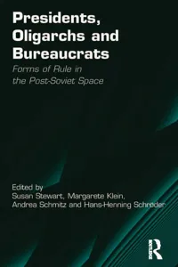 Presidents, Oligarchs and Bureaucrats_cover