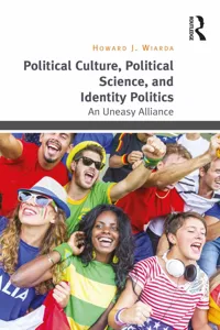 Political Culture, Political Science, and Identity Politics_cover