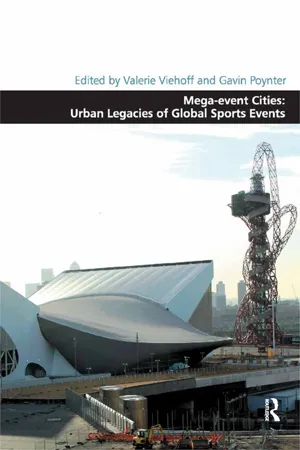 Mega-event Cities: Urban Legacies of Global Sports Events