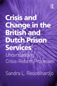 Crisis and Change in the British and Dutch Prison Services_cover