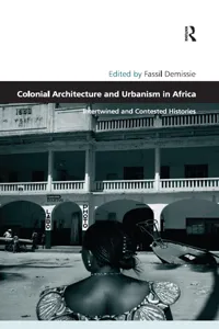 Colonial Architecture and Urbanism in Africa_cover