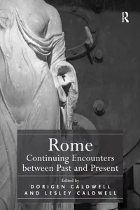 Rome: Continuing Encounters between Past and Present_cover