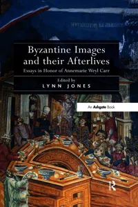 Byzantine Images and their Afterlives_cover