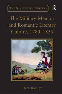 The Military Memoir and Romantic Literary Culture, 1780–1835_cover