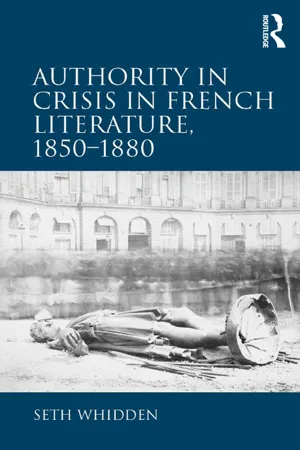 Authority in Crisis in French Literature, 1850–1880