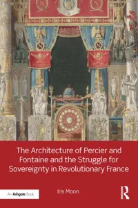 The Architecture of Percier and Fontaine and the Struggle for Sovereignty in Revolutionary France_cover