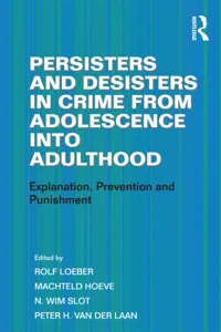 Persisters and Desisters in Crime from Adolescence into Adulthood_cover