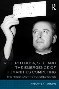 Roberto Busa, S. J., and the Emergence of Humanities Computing_cover