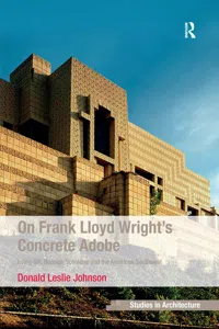 On Frank Lloyd Wright's Concrete Adobe_cover
