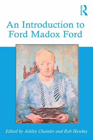 An Introduction to Ford Madox Ford