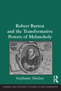 Robert Burton and the Transformative Powers of Melancholy_cover