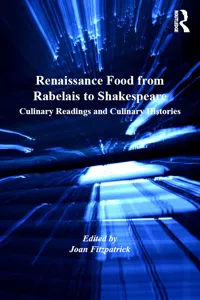 Renaissance Food from Rabelais to Shakespeare_cover