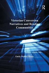 Victorian Conversion Narratives and Reading Communities_cover