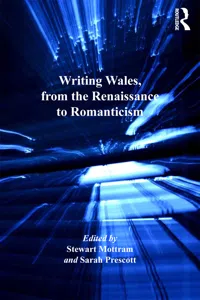 Writing Wales, from the Renaissance to Romanticism_cover