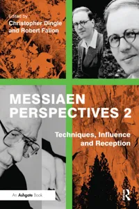 Messiaen Perspectives 2: Techniques, Influence and Reception_cover