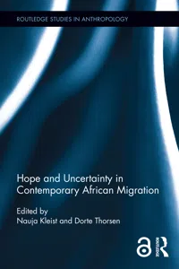 Hope and Uncertainty in Contemporary African Migration_cover