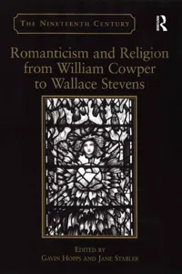 Romanticism and Religion from William Cowper to Wallace Stevens_cover