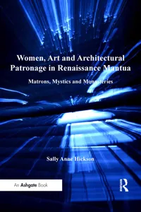 Women, Art and Architectural Patronage in Renaissance Mantua_cover