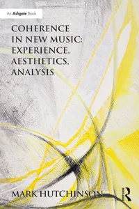 Coherence in New Music: Experience, Aesthetics, Analysis_cover