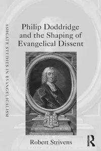 Philip Doddridge and the Shaping of Evangelical Dissent_cover