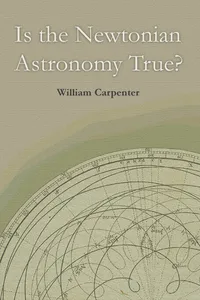 Is the Newtonian Astronomy True?_cover