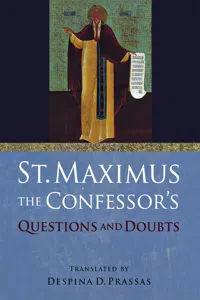 St. Maximus the Confessor's "Questions and Doubts"_cover