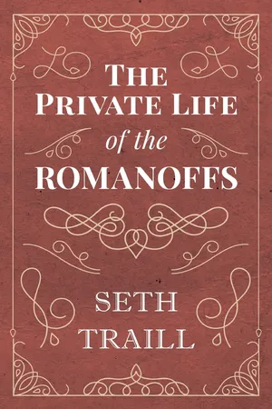 The Private Life of the Romanoffs