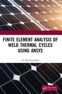 Finite Element Analysis of Weld Thermal Cycles Using ANSYS_cover