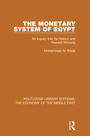 The Monetary System of Egypt (RLE Economy of Middle East)