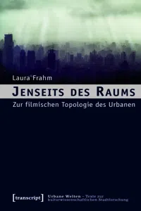 Urbane Welten - Texte zur kulturwissenschaftlichen Stadtforschung_cover