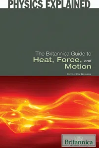 The Britannica Guide to Heat, Force, and Motion_cover