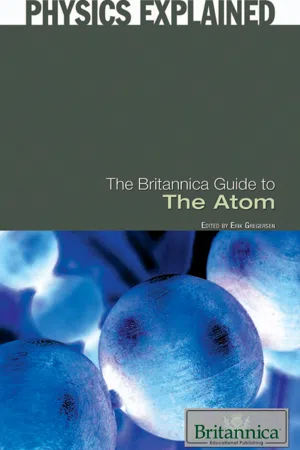 The Britannica Guide to the Atom