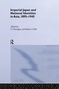 Imperial Japan and National Identities in Asia, 1895-1945_cover