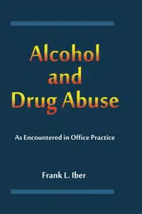 Alcohol and Drug Abuse as Encountered in Office Practice_cover