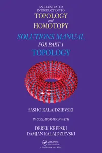 An Illustrated Introduction to Topology and Homotopy Solutions Manual for Part 1 Topology_cover