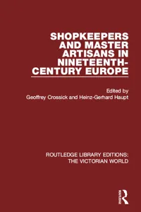 Shopkeepers and Master Artisans in Ninteenth-Century Europe_cover