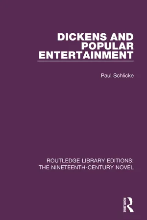 Dickens and Popular Entertainment