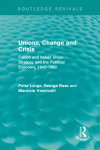 Unions, Change and Crisis_cover