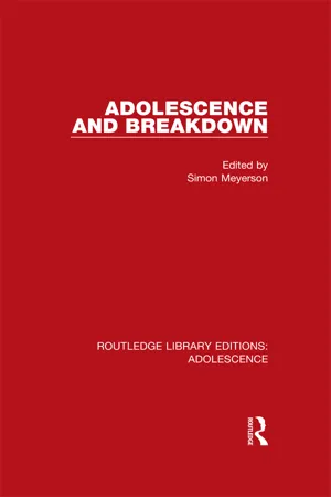 Adolescence and Breakdown