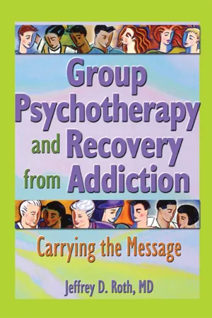 Group Psychotherapy and Recovery from Addiction