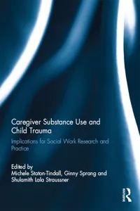 Caregiver Substance Use and Child Trauma_cover